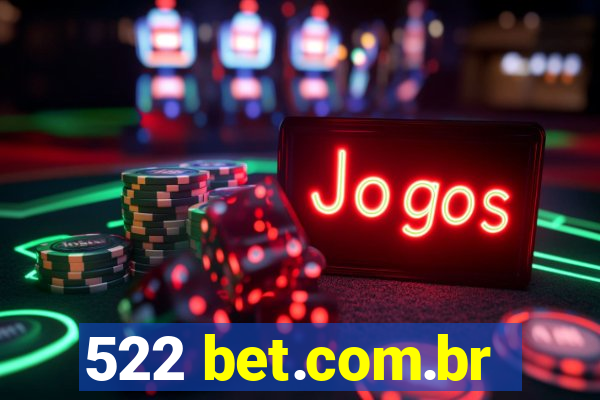 522 bet.com.br